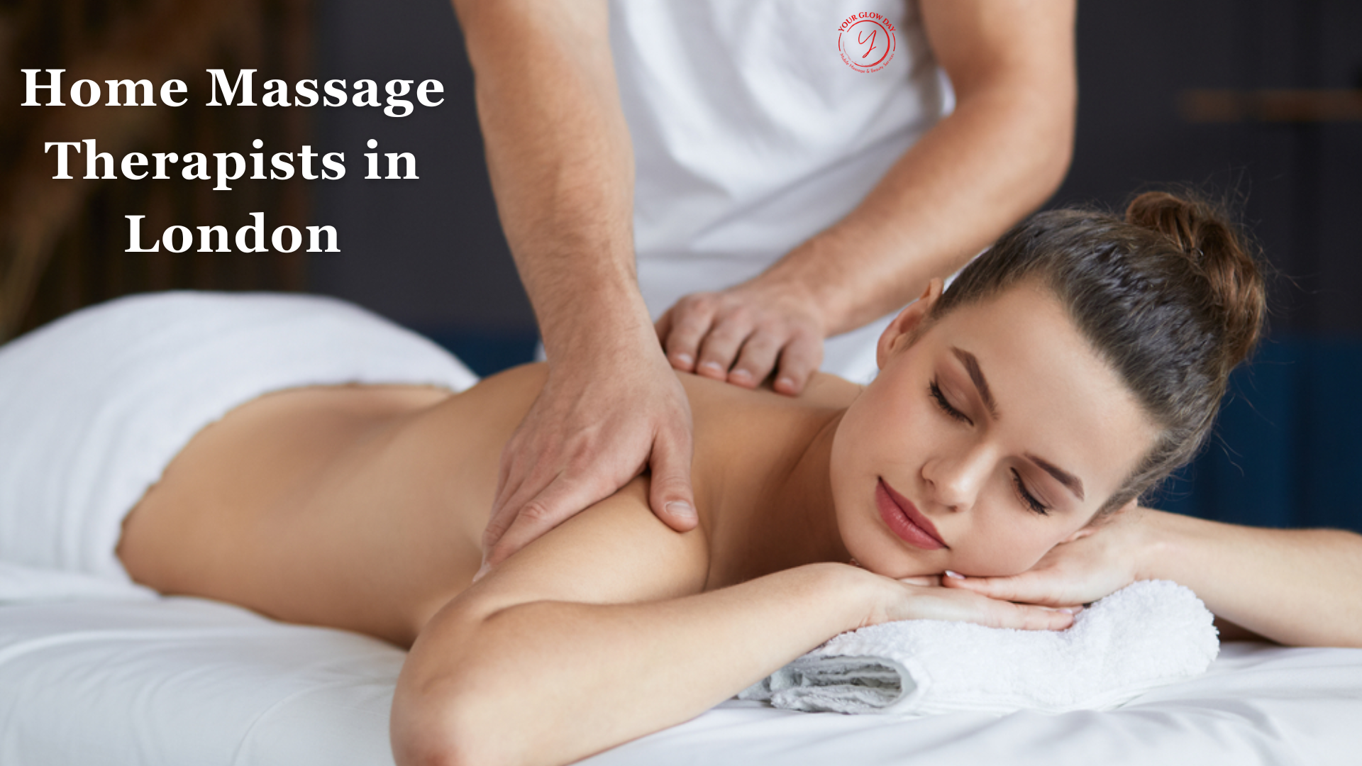 Home massage therapists in London